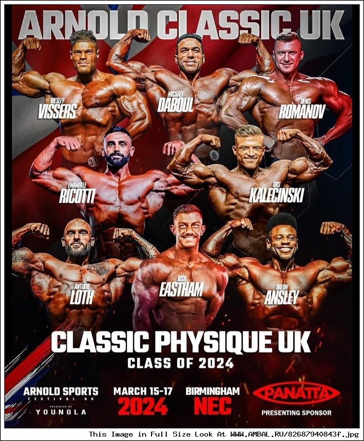 Опубликован состав участников "Arnold Classic UK" 2024 года Новости бодибилдинга на Амбал.ру